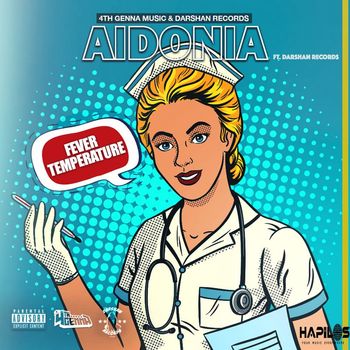 Aidonia - Fever Temperature (Explicit)