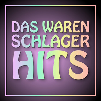Various Artists - Das waren Schlager Hits