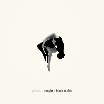Phoria - Caught a Black Rabbit
