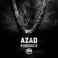 Azad - Phoenix II (Explicit)