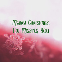 Moon Chew - Merry Christmas, I'm Missing You