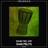 Sam Felts - Doum Tek (VIP)
