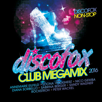 Various Artists - Discofox Club Megamix 2016