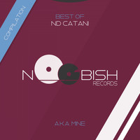 Noobish Records - Best Of ND Catani a.k.a. MINE