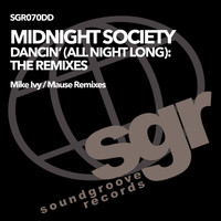 Midnight Society - Dancin' (All Night Long) (The Remixes)