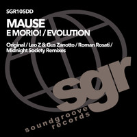 Mause - E Morio! / Evolution