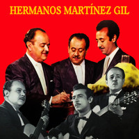 Hermanos Martinez Gil - Grandes Éxitos (Remastered)