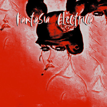 Electric Fantasy - Fantasia Electrica