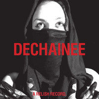 Headman - Dechainee