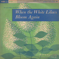 Sy Oliver - When the White Lilacs Bloom Again