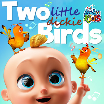 LooLoo Kids - Two Little Dickie Birds