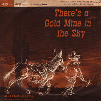 Artie Malvin - There's a Gold Mine in the Sky