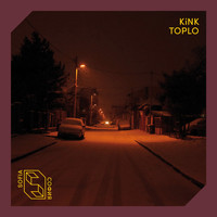 KiNK - Toplo