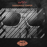 SNFNY - Dangerous Temper