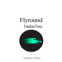 Flyround - Freedom Force