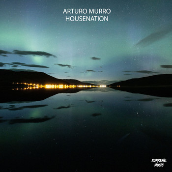 Arturo Murro - Housenation