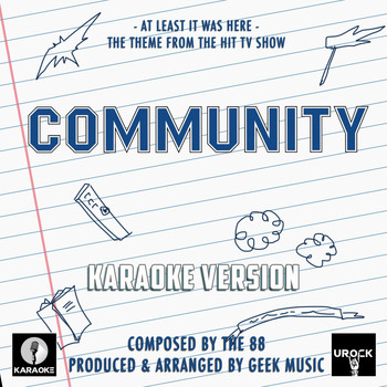 Urock Karaoke - At Least It Was Here (From "Community") (Karaoke Version)