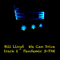 Bill Lloyd - We Can Drive