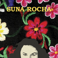 Suna Rocha - Guanuqueando