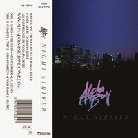 Alpha Boy - Night Striker EP