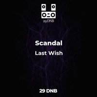 Scandal - Last Wish