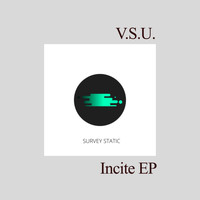 V.S.U. - Incite EP