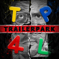 Trailerpark - TP4L (Explicit)