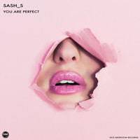 Sash_S - You are perfect