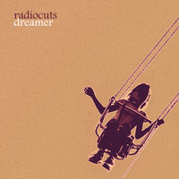 Radiocuts - Dreamer