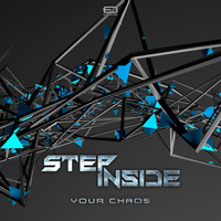 Step Inside - Your Chaos