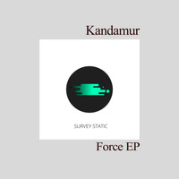 Kandamur - Force EP