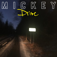 Mickey - Drive