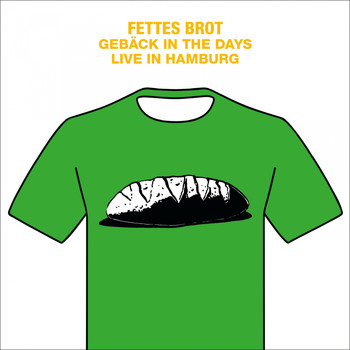 Fettes Brot - Gebäck in the Days - Live in Hamburg