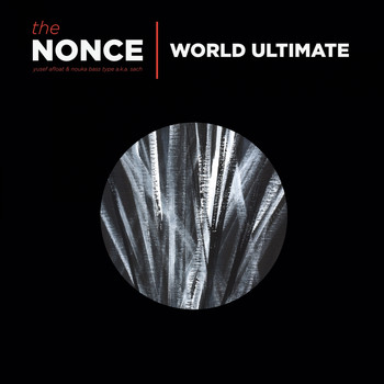 The Nonce - World Ultimate (Deluxe Edition) (Explicit)
