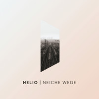 Nélio - Neiche Wege