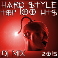 DoctorSpook, DJ Acid Hard House - Hard Style Top 100 Hits DJ Mix 2015