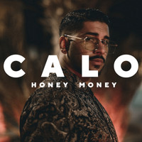 Calo - Honey Money (Explicit)
