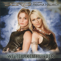 Doro - We're Like Thunder