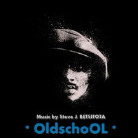 Steve J. BETSITOTA - " OldschoOL "