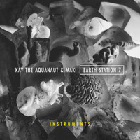Maki - Earth Station 7 (Instrumentals)