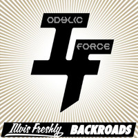 Illvis Freshly - Backroads (Odylic Force Remix)