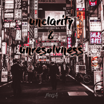 Ennja - Unclarity & Unrelsovness