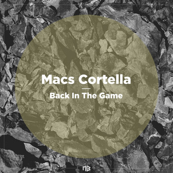 Macs Cortella - Back In The Game