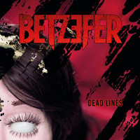 Betzefer - Dead Lines