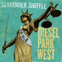 Diesel Park West - Surrender Shuffle