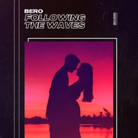 BERO - Following The Waves