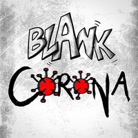 Blank - Corona (Explicit)