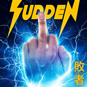 Sudden - VERSAGER (Explicit)