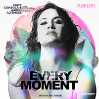 Matt Consola & Aaron Altemose - Every Moment (Radio Edits)