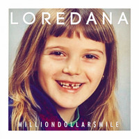 Loredana - MILLIONDOLLAR$MILE